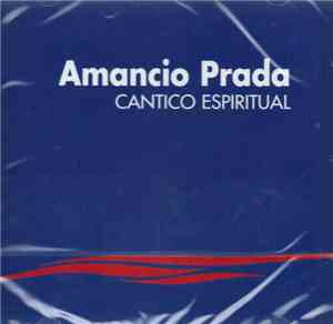 Amancio Prada - Cantico Espiritual