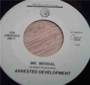 Arrested Development - Mr Wendal / Revolution