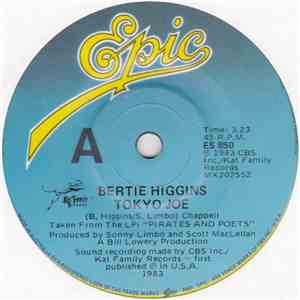 Bertie Higgins - Tokyo Joe / Beneath The Island Lights