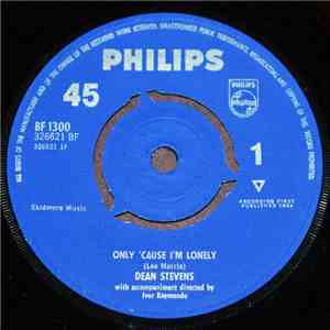 Dean Stevens - Only 'Cause I'm Lonely