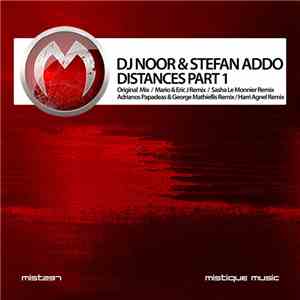 DJ Noor & Stefan Addo - Distances Part 1