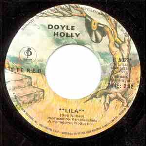 Doyle Holly - Lila/Darling, Are You Ever Coming Home?
