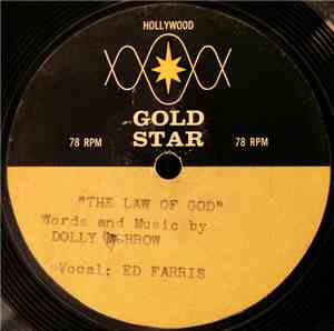 Ed Farris  - The Law Of God / Never So Tall