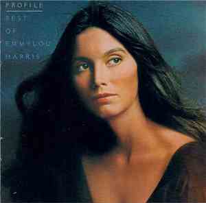 Emmylou Harris - Profile (Best Of Emmylou Harris)