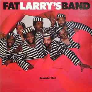 Fat Larry's Band - Breakin' Out