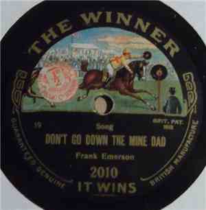 Frank Emerson - Don't Go Down The Mine Dad / You Are My Sunbeam