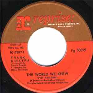 Frank Sinatra - The World We Knew (Over And Over) / You Are There