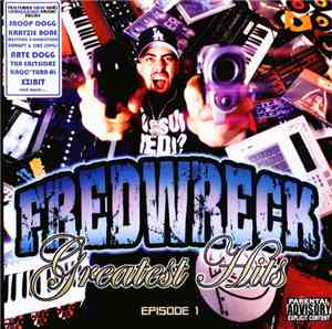 Fredwreck - Greatest Hits (Episode 1)