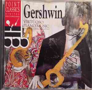 G. Gerschwin - Gershwin - Virtuoso Piano Music