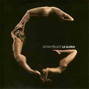 Gotan Project - La Gloria