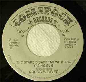 Gregg Weaver - The Stars Disappear With The Rising Sun