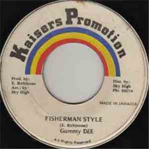 Gummy Dee - Fisherman Style