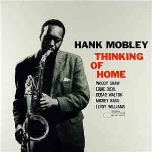 Hank Mobley - Thinking Of Home