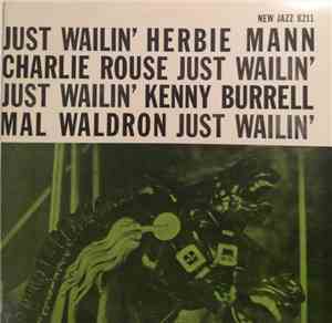 Herbie Mann, Charlie Rouse, Kenny Burrell, Mal Waldron - Just Wailin'