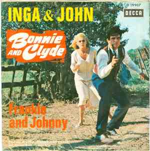 Inga und John - Bonnie And Clyde / Frankie And Johnny