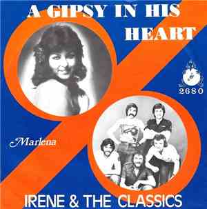 Irene & The Classics - A Gipsy In His Heart