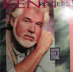 Kenny Rogers - Something Inside So Strong
