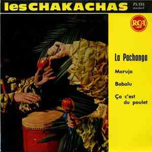 Les Chakachas - La Pachanga