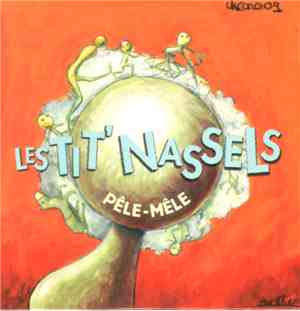 Les Tit' Nassels - Pèle-Mêle