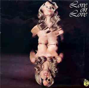 Love On Love - Love On Love