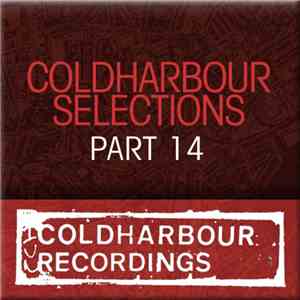 Markus Schulz - Coldharbour Selections Part 14