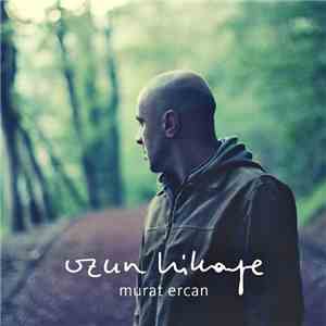Murat Ercan - Uzun Hikaye