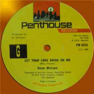 Nana McLean - Let Your Love Shine On Me / Love Me To Morning Light