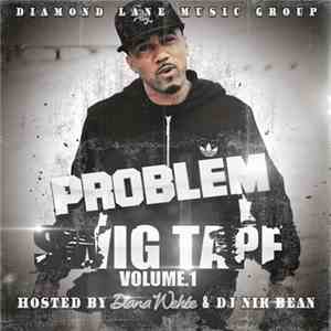 Problem  - Swig Tape Volume.1