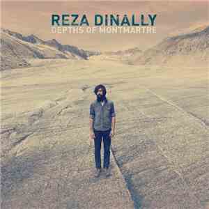 Reza Dinally - Depths Of Montmartre