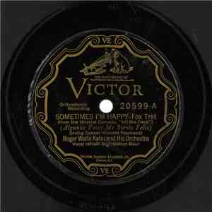 Roger Wolfe Kahn And His Orchestra / Nat Shilkret And The Victor Orchestra  ...