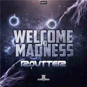 Routter - Welcome To Madness