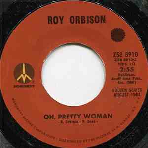 Roy Orbison - Oh, Pretty Woman / It's Over