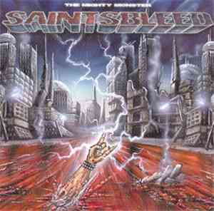Saintsbleed - The Mighty Monster