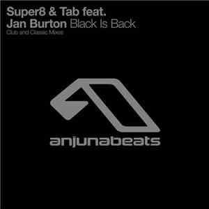 Super8 & Tab feat. Jan Burton - Black Is Back