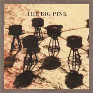 The Big Pink - Stop The World