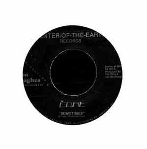 The Core  - Sometimes / Love Me 'Till The Morning Comes