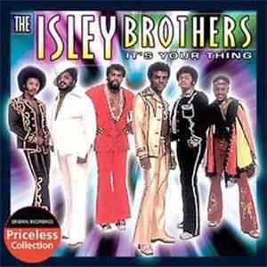 The Isley Brothers - It's Your Thing