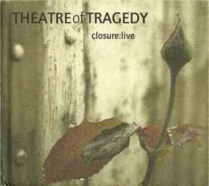 Theatre Of Tragedy - Closure:Live
