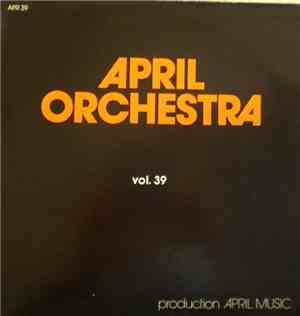 Various - April Orchestra Vol. 39