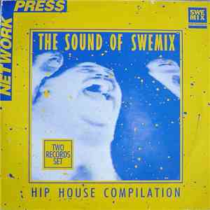 Various - The Sound Of Swemix - Hip House Compilation