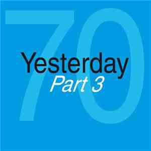 Various - Yesterday '70 Part 3
