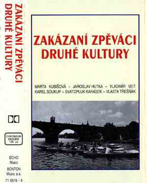 Various - Zakázaní Zpěváci Druhé Kultury