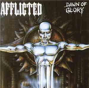 Afflicted - Dawn Of Glory