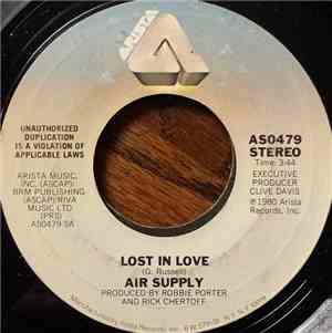 Air Supply - Lost In Love / I Don't Want To Lose You