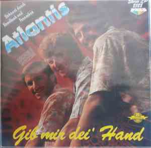 Atlantis  - Gib Mir Dei' Hand