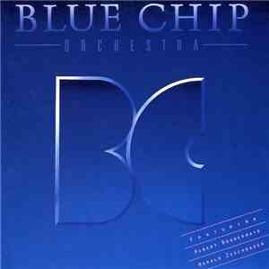 Blue Chip Orchestra - Blue Chip Orchestra