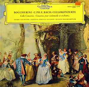 Boccherini • C. Ph. E. Bach, Pierre Fournier, Festival Strings Lucerne, Rud ...