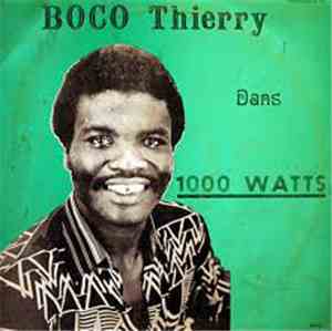Boco Thierry Et Les Volcans De La Capitale - Dans 1000 Watts