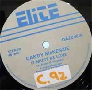 Candy McKenzie - It Must Be Love