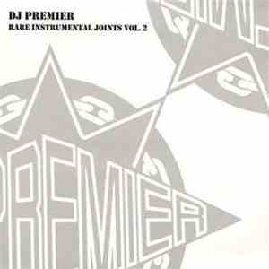 DJ Premier - Rare Instrumental Joints Vol. 2
